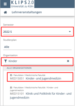 The All Courses view is displayed again. The semester selection is highlighted. This time, the search term Kinder is highlighted in the filter menu Organisation and the suggested organisation Kinder- und Jugendmedizin is highlighted below it.