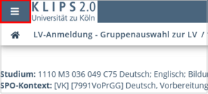 Excerpt of the Course Registration – Select Group page. In the top left corner, next to the KLIPS 2.0 logo, the bar menu to access the page’s navigation menu is highlighted.