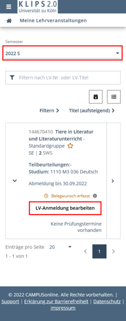 Ausschnitt der Ansicht Meine Lehrveranstaltungen der Lehrveranstaltungen Applikation. Oben ist der Semester-Filter 2022 S ausgewählt und hervorgehoben. Unten im ersten Listeneintrag ist die Schaltfläche LV-Anmeldung bearbeiten markiert.