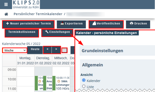 Ansicht des persönlichen Terminkalenders. Hervorgehoben sind in den beiden oberen Zeilen die Schaltflächen Neuer persönlicher Termin, Veröffentlichen, Terminkollisionen und Einstellungen sowie ein Ausschnitt des Pop Ups, das sich bei Klick auf die Einstellungen-Schaltfläche öffnet. Darunter sind das Auswahlmenü, die Pfeiltasten und das Kalender-Icon hervorgehoben.