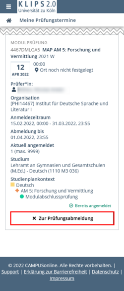 Ansicht der Seite Meine Prüfungstermine der Applikation Prüfungstermine. In der Liste der angemeldeten Prüfungen ist ganz unten im angezeigten Eintrag die Schaltfläche Zur Prüfungsabmeldung hervorgehoben.