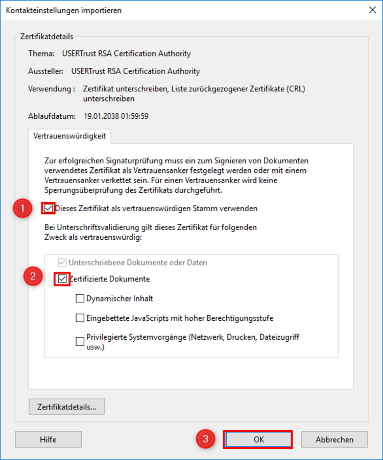 View of the next dialog window as described above. The necessary clicks are numbered 1-3: 1. Use this Certificate as a Trusted Root, 2. Certified Documents, 3. the OK button.